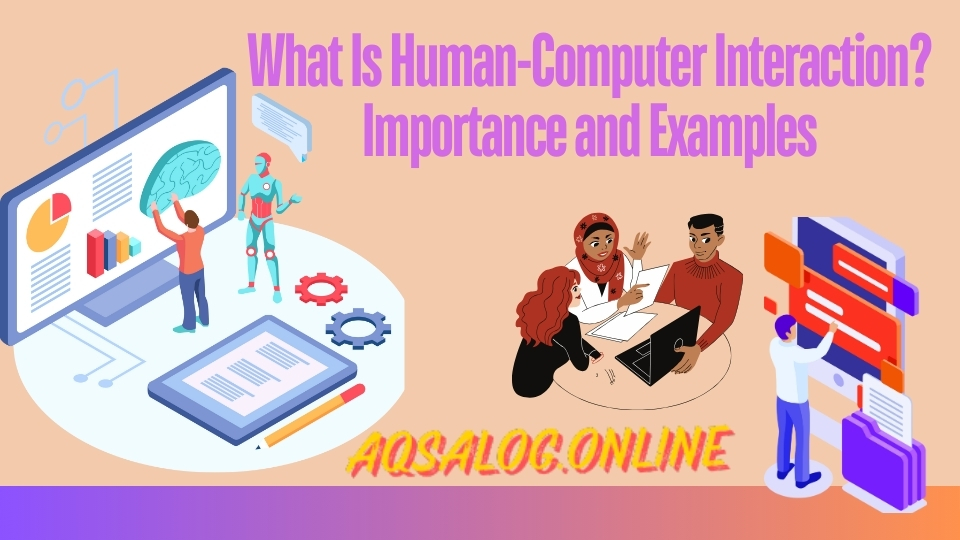 What Is Human-Computer Interaction?