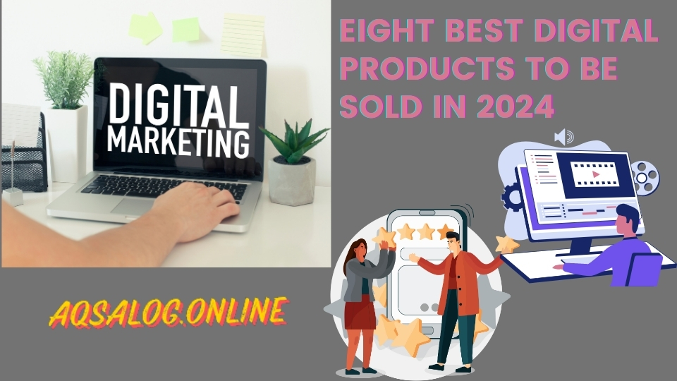 Eight Best Digital Products