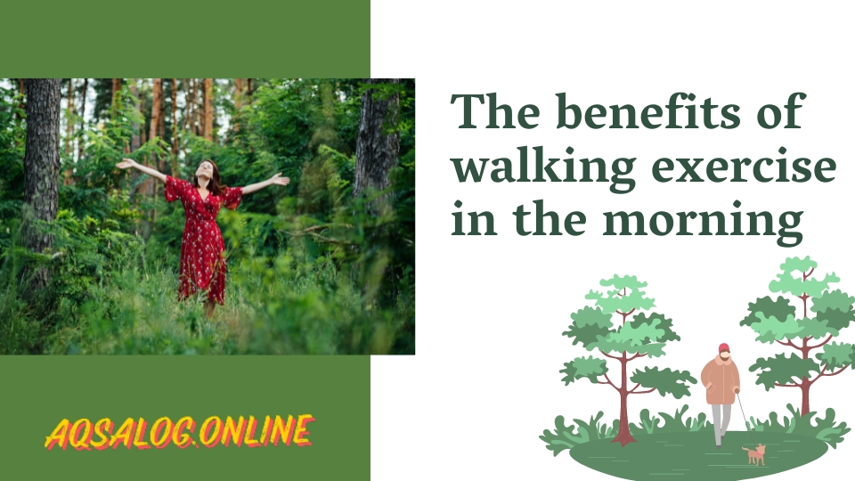 The benefits of walking